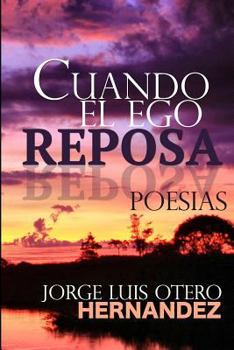 Paperback Cuando el Ego Reposa [Spanish] Book