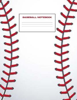 Paperback Baseball Notebook: Baseball Notebook 7.44 x 9.69 100 Pages College Ruled Line Paper Book