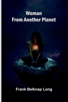 Woman from another planet