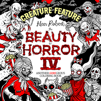 Paperback The Beauty of Horror 4: Creature Feature Coloring Book