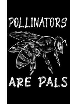 Polinators are Pals: Honeybee 6x9 120 Pages College Ruled Composition Notebook