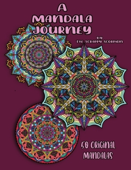 Paperback A Mandala Journey: Adult Coloring Book Volume 1 Book