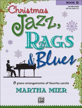 Paperback Christmas Jazz, Rags & Blues, Book 4 Book