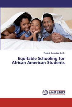 Paperback Equitable Schooling for African American Students Book
