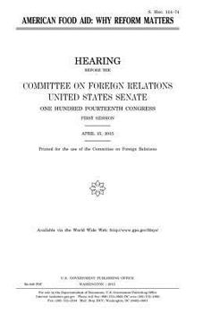 Paperback American food aid: why reform matters Book