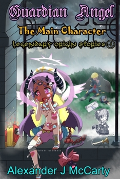 Paperback Guardian Angel: The Main Character Legendary Origin Stories Book