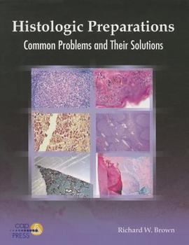 Paperback Histologic Preparations: Common Problems and Their Solutions Book