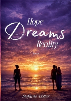 Paperback Hope! Dreams! Reality! [German] Book