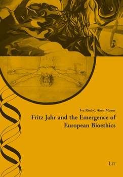 Paperback Fritz Jahr and the Emergence of European Bioethics, 43 Book