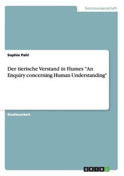 Paperback Der tierische Verstand in Humes "An Enquiry concerning Human Understanding" [German] Book