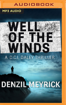 Well of the Winds - Book #5 of the DCI Daley