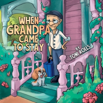 Paperback When Grandpa Came to Stay Book