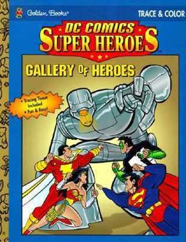 Paperback Gallery of Heroes (Trace & Color) Book