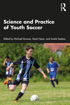 Paperback Science and Practice of Youth Soccer Book