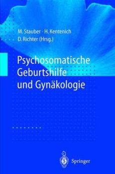 Paperback Psychosomatische Geburtshilfe Und Gynäkologie [German] Book