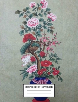 Composition Notebook: Floral Flowers College Ruled Notebook Lined School Journal 110 Pages 7.44" x 9.69" for Children Kids Girls Teens Women