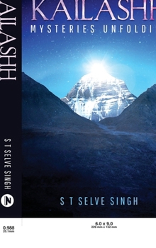 Hardcover Kailashh: Mysteries Unfolding Book