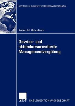 Paperback Gewinn- Und Aktienkursorientierte Managementvergütung [German] Book