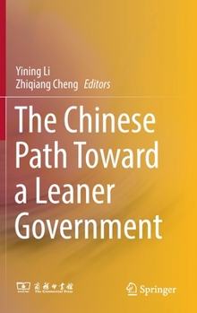 Hardcover The Chinese Path Toward a Leaner Government Book