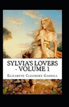 Paperback Sylvia's Lovers Illustrated Book