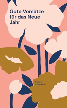 Paperback Gute Vorsätze für das Neue Jahr [German] Book