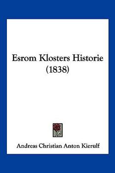 Paperback Esrom Klosters Historie (1838) [Chinese] Book