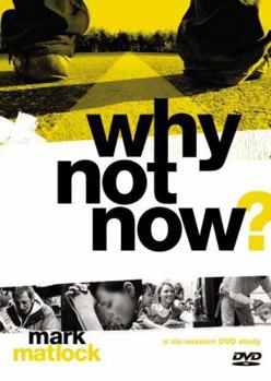 DVD Why Not Now? Video Study: You Don't Have to "Grow Up" to Follow Jesus Book