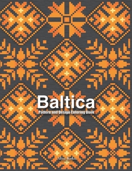 Paperback Baltica: Pattern and Design Coloring Book