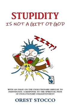 Paperback Stupidity Is Not A Gift Of God Book