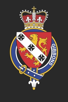 Gibbons: Gibbons Coat of Arms and Family Crest Notebook Journal (6 x 9 - 100 pages)