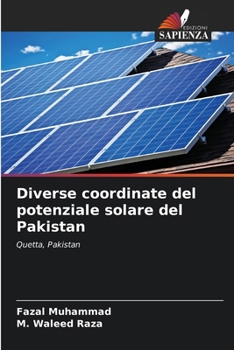 Diverse coordinate del potenziale solare del Pakistan (Italian Edition)