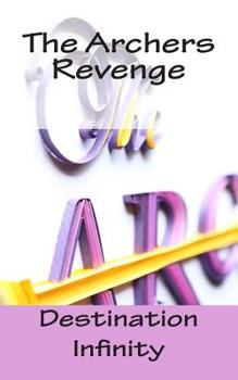 Paperback The Archers Revenge Book