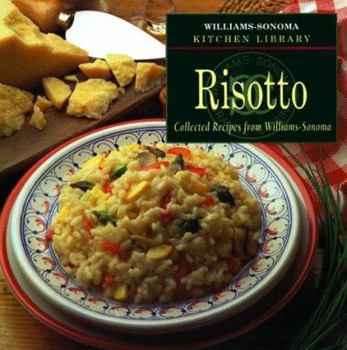 Risotto (Williams-Sonoma Kitchen Library , Vol 42) - Book  of the Williams-Sonoma Kitchen Library