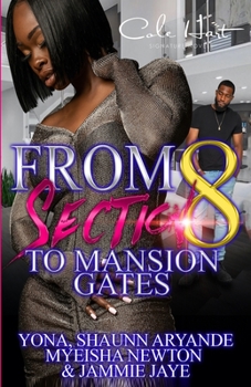 Paperback From Section 8 To Mansion Gates: An Urban Romance: Standalone Book