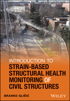 Digital Introduction to Structural Health Monitoring of Civil Structures Book