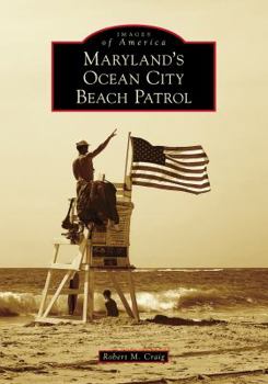 Paperback Maryland's Ocean City Beach Patrol Book