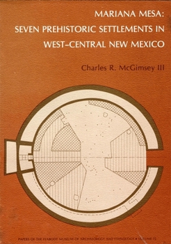 Paperback Mariana Mesa: Seven Prehistoric Settlements in West-Central New Mexico Book