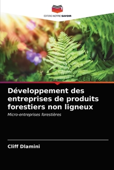 Paperback Développement des entreprises de produits forestiers non ligneux [French] Book