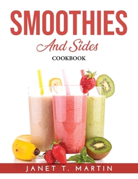 Paperback Smoothies and Sides: Cookbook Book