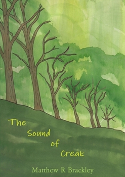 Paperback The Sound of Creak Book