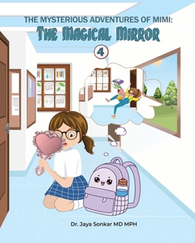 Mysterious Adventures of Mimi: the Magical Mirror : The Magical Mirror
