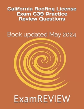 Paperback California Roofing License Exam C39 Practice Review Questions Book