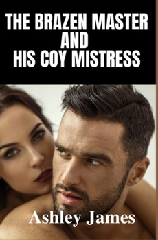 Paperback The Brazen Master and His Coy Mistress Book