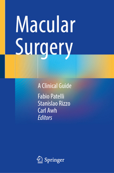 Hardcover Macular Surgery: A Clinical Guide Book