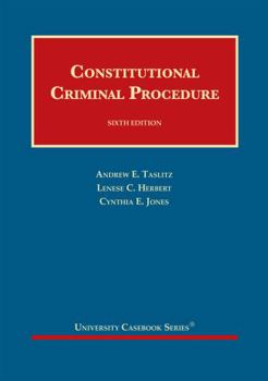 Hardcover Constitutional Criminal Procedure (University Casebook Series) Book