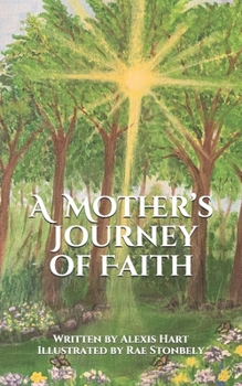 Paperback A Mother's Journey of Faith Book