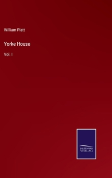 Hardcover Yorke House: Vol. I Book
