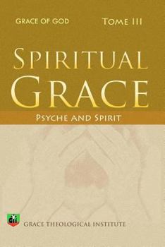Paperback Spiritual Grace: Psyche and Spirit Book