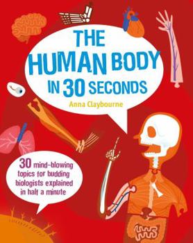 Paperback The Human Body in 30 Seconds (Ivy Kids) /anglais Book