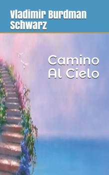 Paperback Camino Al Cielo [Spanish] Book